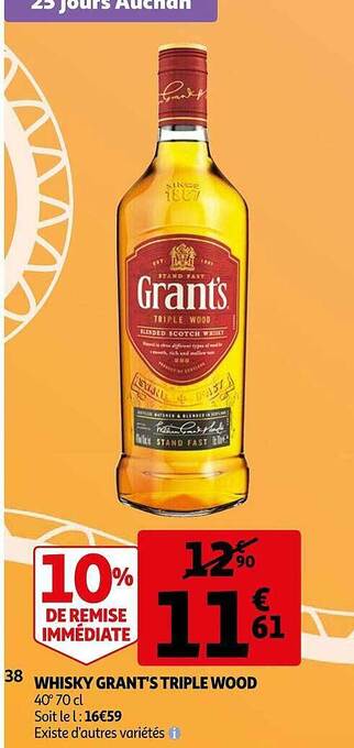 Auchan Whisky grant's triple wood offre
