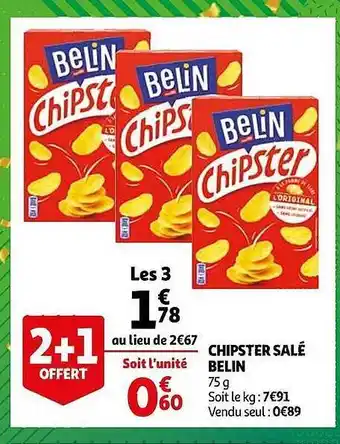 Auchan Chipster salé belin offre