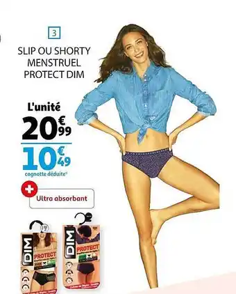Auchan Slip ou shorty menstruel protect dim offre