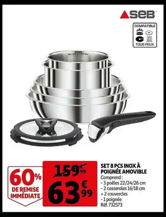 Auchan Set 8 pcs inox à poignée amovible seb offre