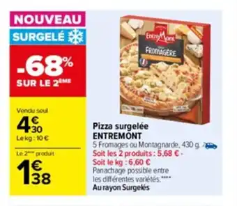 Carrefour Pizza Surgelee Entremont offre