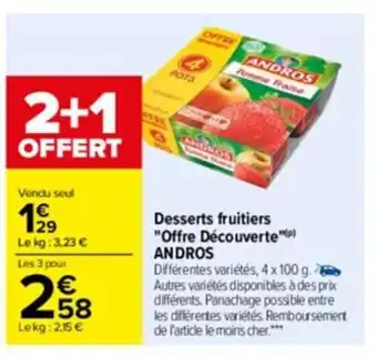Carrefour Desserts Fruitiers "Offre Decouverte" Andros offre