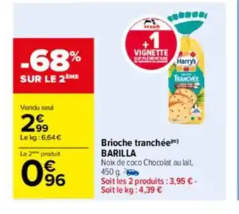 Carrefour Brioche Tranchee Barilla offre