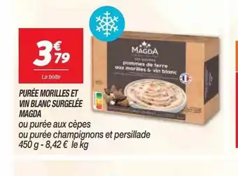 Netto Purée morilles et vin blanc surgelee magda offre