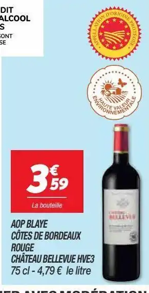 Netto Aop blaye cotes de bordeaux rouge chateau bellevue hve3 offre