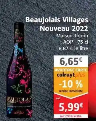 Colruyt Beaujolais villages nouveau 2022 maison thorin offre