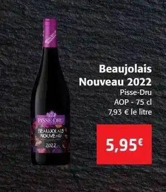 Colruyt Beaujolais nouveau 2022 pisse-dru offre