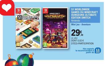 E.Leclerc 51 worldwide games ou minecraft dungeons ultimate édition switch offre