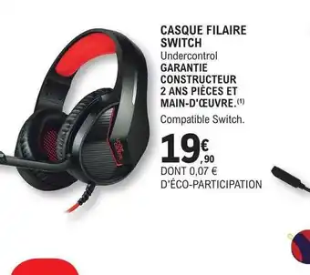 E.Leclerc Casque filaire switch undercontrol offre