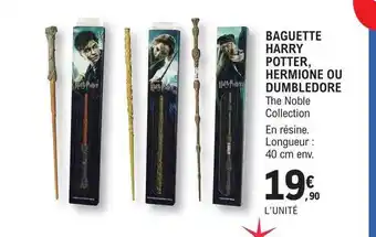 E.Leclerc Baguette harry potter, hermione ou dumbledore offre