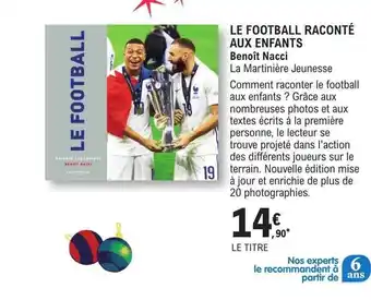 E.Leclerc Le football raconté aux enfants - benoît nacci offre