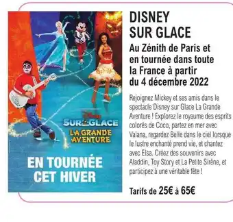 E.Leclerc Disney sur glace la grande aventure! offre