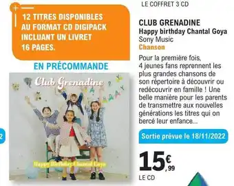 E.Leclerc Club grenadine happy birthday chantal goya offre
