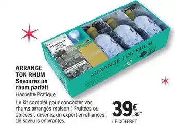 E.Leclerc Arrange ton rhum savourez un rhum parfait offre