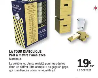 E.Leclerc La tour diabolique prêt à mettre l'ambiance marabout offre