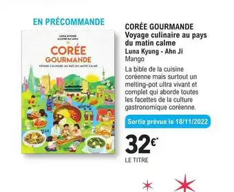 Corée gourmande voyage culinaire au pays du matin calme - luna kyung - ahn ji