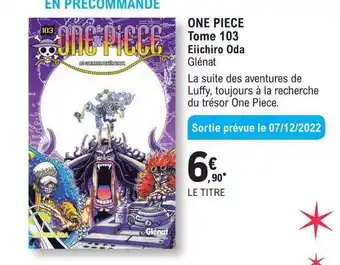 E.Leclerc One piece tome 103 - eiichiro oda glénat offre