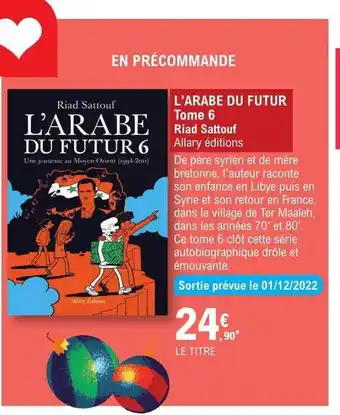 E.Leclerc L'arabe du futur tome 6 - riad sattouf offre
