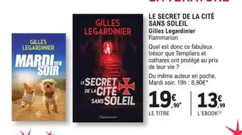 E.Leclerc Le secret de la cité sans soleil - gilles legardinier flammarion offre
