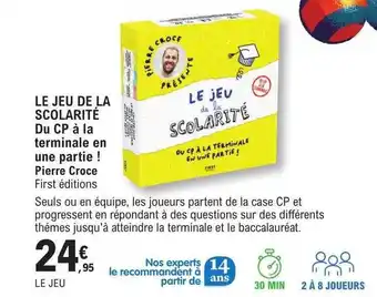 E.Leclerc Le jeu de la scolarité du cp à la terminale en une partie! - pierre croce offre