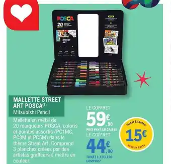 E.Leclerc Mallette street art posca mitsubishi pencil offre
