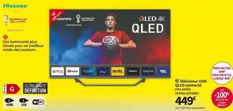 Conforama Hisense téléviseur uhd qled connecté 55a7gq offre