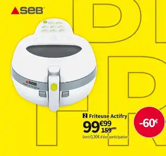 Conforama Seb friteuse actifry fz712100 offre