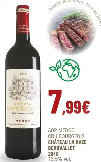 La Vignery Château la raze beauvallet aop médoc cru bourgeois 2018 offre