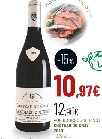 La Vignery Château du cray aop bourgogne pinot noir 2019 offre
