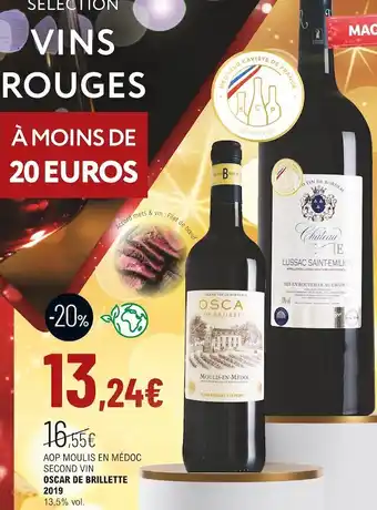 La Vignery Oscar de brillette aop moulis en médoc second vin 2019 offre