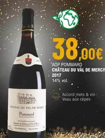La Vignery Château du val de mercy aop pommard 2017 offre