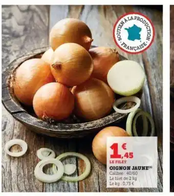 Super U Oignon Jaune offre