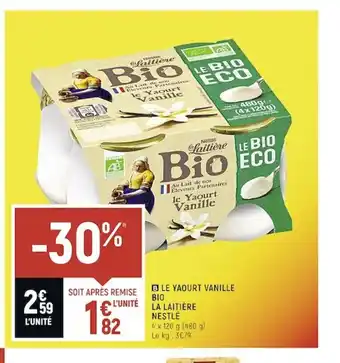 Spar Le Yaourt Vanille Bio La Laitiere Nestle offre