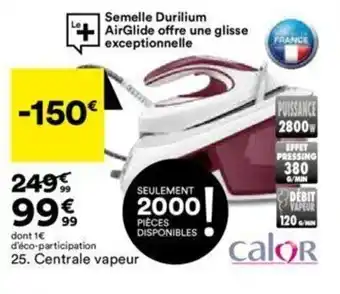 BUT Centrale Vapeur offre