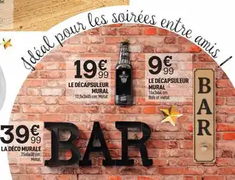Centrakor La déco murale, le décapsuleur mural, le décapsuleur mural offre