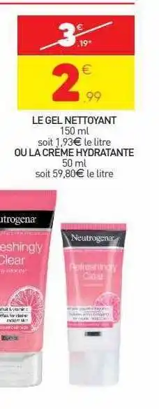 Stokomani Le gel nettoyant ou la crème hydratante neutrogena offre