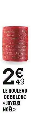 Centrakor Le rouleau de bolduc «joyeux noël» offre