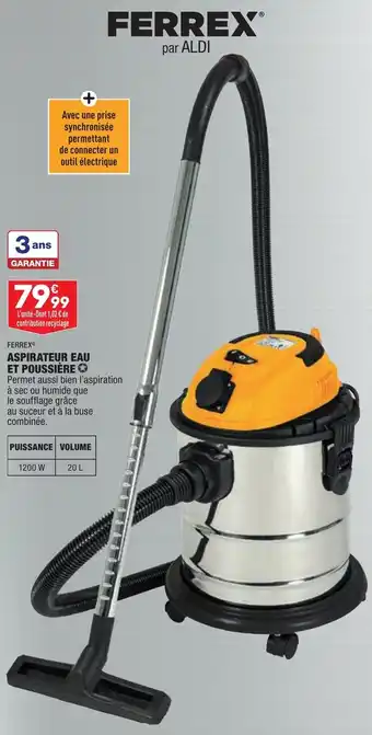 ALDI Aspirateur eau et poussiére FERREX offre