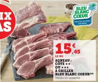 Super U Agneau : côte ou à griller bleu blanc coeur offre
