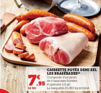 Super U Caissette potée demi sel les brasérades offre
