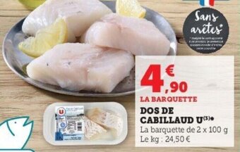 Super U Dos de cabillaud u offre