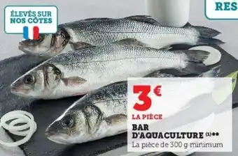 Super U Bar d'aquaculture offre