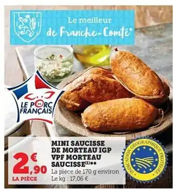 Hyper U Mini saucisse de morteau igp vpf morteau saucisse offre