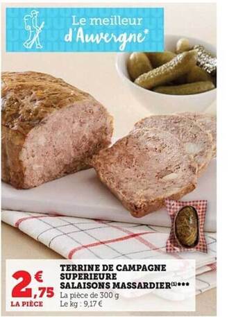 Hyper U Terrine de campagne supérieure salaisons massardier offre