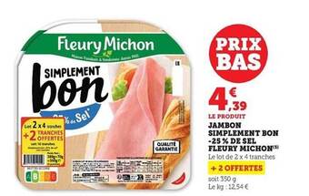 Hyper U Jambon simplement bon -25% de sel fleury michon offre