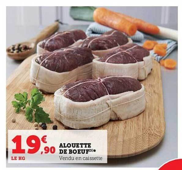 Promo Alouette de boeuf chez Hyper U Promo Alouette de boeuf chez Hyper U