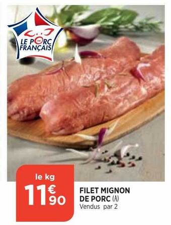 Bi1 Filet mignon de porc offre