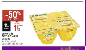 Petit Casino Danette Saveur Vanille Danone offre