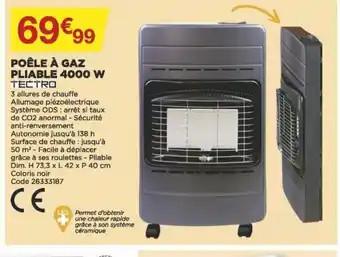 Bricomarché Poele a Gaze Pliable 4000w offre