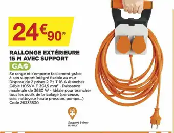 Bricomarché Rallonge Exterieure 15m Avec Support offre
